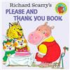 Richard Scarry Richard Scarry's Please and Thank You Book (Tascabile)