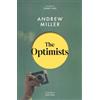 Andrew Miller The Optimists (Tascabile)