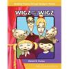 Christi E. Parker Wigz Will be Wigz (Tascabile) Reader's Theater