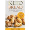 Julia Patel Keto Bread (Tascabile)