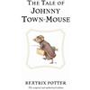 Beatrix Potter The Tale of Johnny Town-Mouse (Copertina rigida)