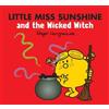 Adam Hargreaves Little Miss Sunshine and the Wicked Witch (Tascabile)