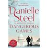 Danielle Steel Dangerous Games (Tascabile)