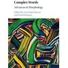 Lívia Körtvélyessy Complex Words (Tascabile)