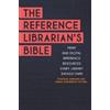 Steven W. Sowards The Reference Librarian's Bible (Tascabile)