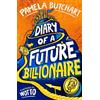 Pamela Butchart Diary of a Future Billionaire (Tascabile)
