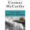 Cormac McCarthy All the Pretty Horses (Tascabile) Vintage International