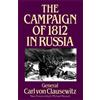 General Carl Von Clausewitz The Campaign Of 1812 In Russia (Tascabile)