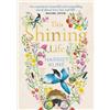 Harriet Kline This Shining Life (Copertina rigida)