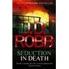 J. D. Robb Seduction In Death (Tascabile) In Death