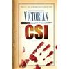 David Ferrier William Guy William R. Smith Victorian CSI (Tascabile)
