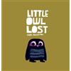 Chris Haughton Little Owl Lost (Copertina rigida)