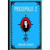 Marjane Satrapi Persepolis 2 (Copertina rigida) Pantheon Graphic Library
