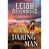 Leigh Greenwood A Daring Man (Tascabile) Seven Brides