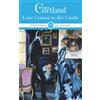 Barbara Cartland Ebooks ltd 285. Love comes to the Castle