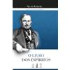 United States Spiritist Council O Livro dos Espíritos: Princípios da Doutrina Espírita