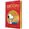 Charles M Schulz Andrew Farago Snoopy, the Story of My Life (Copertina rigida)
