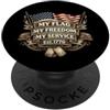 Flag My Freedom Active Service 1776 2026 Flag My Freedom My Service Est 1776 Active Duty USA Bandiere PopSockets PopGrip Adesivo
