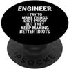 Funny For Coworker Minimalist Tech Humor Ingegnere sarcastico dicendo prova prova di idiota PopSockets PopGrip Adesivo