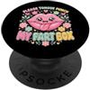 Please Tongue Punch My Fart Box Kawaii Lips PopSockets PopGrip Adesivo