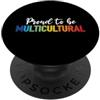 Unity Values Design Orgoglioso di essere Multiculturale PopSockets PopGrip Adesivo