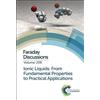 Ionic Liquids: From Fundamental Properties to Practical Appli (Copertina rigida)