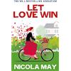 Nicola May Let Love Win (Tascabile) Ruby Matthews Series