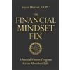Joyce Marter The Financial Mindset Fix (Tascabile)
