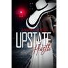 Tasha Goins Upstate Hustle (Tascabile)