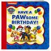 Scarlett Wing Paw Patrol Have a Pawsome Birthday! (Libro di cartone)