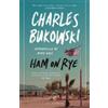 Charles Bukowski Ham On Rye (Tascabile) Canons