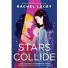 Rachel Lacey Stars Collide (Tascabile)