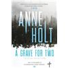 Anne Holt A Grave for Two (Tascabile) Selma Falck series