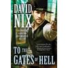 David Nix To the Gates of Hell (Tascabile) Jake Paynter