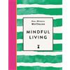 Ayushi Thakkar One-Minute Wellness: Mindful Living (Copertina rigida) One Minute