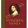 Kimberly L. Dennis Mary D. Garrard Dangerous Women (Copertina rigida)