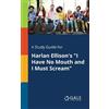 Cengage Learnin A Study Guide for Harlan Ellison's "I Have No Mouth (Tascabile)