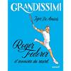 EL Roger Federer, il tennista dei record. Ediz. a colori