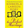 Kimberla Lawson Roby The Perfect Marriage (Tascabile)