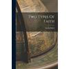 Martin Buber Two Types Of Faith (Tascabile)