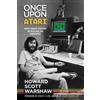 Howard Scott Warshaw Once Upon Atari (Tascabile)
