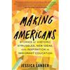 Jessica Lander Making Americans (Copertina rigida)
