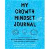 Annie Brock Heather Hundley My Growth Mindset Journal (Tascabile)