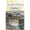 Mark Twain Roughing It (Tascabile)