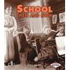 Robin Nelson School Then and Now (Tascabile)