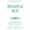 Gail Gazelle Daavi Gazelle Mindful MD (Copertina rigida)