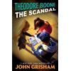 John Grisham Theodore Boone: The Scandal (Tascabile) Theodore Boone
