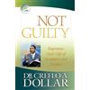 Creflo A. Dollar Not Guilty (Tascabile)