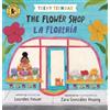 Lourdes Heuer Teeny Tiendas: The Flower Shop/La florería (Libro di cartone)
