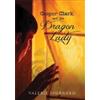 Valerie Sherrard Cooper Clark & the Dragon Lady (Tascabile)